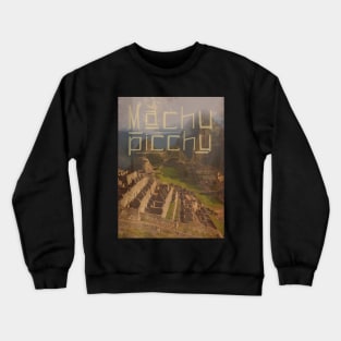 Machu Picchu peruvian retro travel poster Crewneck Sweatshirt
